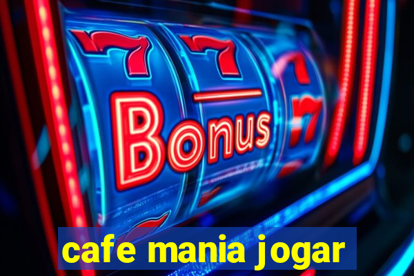 cafe mania jogar